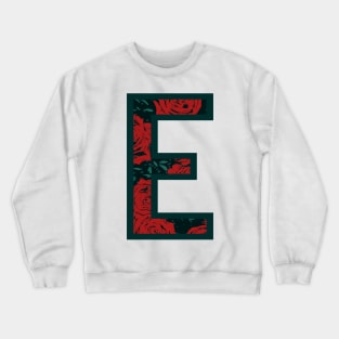 Modern Rose Floral Initial Name Alphabet - Letter E Crewneck Sweatshirt